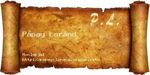 Pápay Loránd névjegykártya
